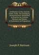 Arithmetic in the Ancient Order, Fully, Yet Familiarly, Demonstrated: Simplified in Practice by Concise Maxims and Modes of Statement in Proportion, Joseph P. Bartrum 