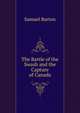 The Battle of the Swash and the Capture of Canada, Samuel Barton 
