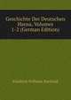 Geschichte Der Deutschen Hansa, Volumes 1-2 (German Edition), Friedrich Wilhelm Barthold 