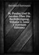 St. Paulus Und St. Jacobus ?ber Die Rechtfertigung, Volume 2, issue 1 (German Edition), Bernhard Bartmann 