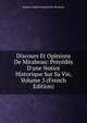 Discours Et Opinions De Mirabeau: Pr?c?d?s D'une Notice Historique Sur Sa Vie, Volume 3 (French Edition), Honore-Gabriel Riquetti De Mirabeau 
