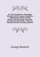 Dr. Otto Mankiewicz: Kunstbuch Derinnen Ist Der Gantze Grundliche Volkommene Rechte Gewisse Bericht Und Erweisung Vnnd Lehr Des Hartenn Reissenden . Verfasset Vnnd Beschrieben (German Edition), George Bartisch 