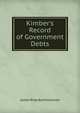 Kimber's Record of Government Debts, James Riley Bartholomew 