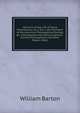Memoirs of the Life of David Rittenhouse, Lld. F.R.S.: Late President of the American Philosophical Society, &c. Interspersed with Various Notices . Sundry Philosophical and Other Papers, Most, William Barton 
