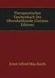 Therapeutisches Taschenbuch Der Ohrenheilkunde (German Edition), Ernst Alfred Max Barth 