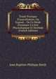 Trait? Pratique D'auscultation, Ou Expos? .: De Ce Mode D'examen ? L'?tat Physiologique Et Morbide (French Edition), Jean Baptiste Philippe Barth 
