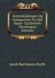 Naturskildringer Og Optegnelser Fra Mit J?ger- Og Reiseliv (Norwegian Edition), Jacob Bochmann Barth 