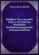 Hildbert Von Lavardin 1056-1133 Und Das Kirchliche Stellebesetzungsrecht (German Edition), Franz Xaver Barth 