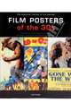 Film posters of the 30s. The Essential Movies of the Decade, 