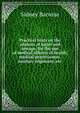 Practical hints on the analysis of water and sewage; for the use of medical officers of health, medical practitioners, sanitary engineers, etc, Sidney Barwise 