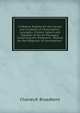 A Medical Treatise On the Causes and Curability of Consumption, Laryngitis, Chronic Catarrh and Diseases of the Air-Passages: Combining the Treatment . Method for the Diagnosis of Consumption ., Charles R. Broadbent 
