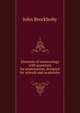 Elements of meteorology with questions for examination, designed for schools and academies, John Brocklesby 