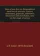 Men of our day; or, Biographical sketches of patriots, orators, statesmen, generals, reformers, financiers and merchants, now on the stage of action, L. P. Brockett 