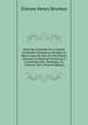 Essai Sur L'histoire De La Justice Criminelle ? Bordeaux Pendant Le Moyen ?ge (Du Xiie Au Xvie Si?cle) Discours De Rentrr?e Prononc? ? L'ouverture Des . Bordeaux, Le 5 Janvier 1857 (French Edition), Etienne Henry Brochon 