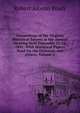 Proceedings of the Virginia Historical Society at the Annual Meeting Held December 21-22, 1891: With Historical Papers Read On the Occasion, and Others, Volume 6, Robert Alonzo Brock 