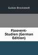Floovent-Studien (German Edition), Gustav Brockstedt 