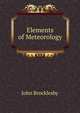 Elements of Meteorology, John Brocklesby 