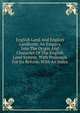 English Land And English Landlords. An Enquiry Into The Origin And Character Of The English Land System, With Proposals For Its Reform. With An Index, 