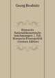 Bismarcks Nationalokonomische Anschauungen: I. Teil. Bismarcks Finanzpolitik . (German Edition), Georg Brodnitz 
