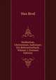 Heidentum, Christentum, Judentum: Ein Bekenntnisbuch, Volume 1 (German Edition), Max Brod 