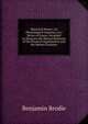 Mind and Matter: Or Physiological Inquiries, in a Series of Essays, Intended to Illustrate the Mutual Relations of the Physical Organization and the Mental Faculties, Benjamin Brodie 