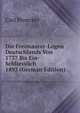 Die Freimaurer-Logen Deutschlands Von 1737 Bis Ein-Schliesslich 1893 (German Edition), Carl Broecker 