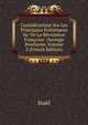 Considerations Sur Les Principaux Evenemens Sic De La Revolution Francoise: Ouvrage Posthume, Volume 2 (French Edition), Stael 