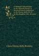 A Woman'S Wanderings in the Western World: A Series of Letters Addressed to Sir Fitzroy Kelly, M. P., by His Daughter Mrs. Bromley, Clara Fitzroy Kelly Bromley 