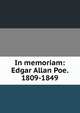 In memoriam: Edgar Allan Poe. 1809-1849, 
