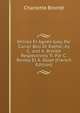 Shirley Et Agnes Grey, Par Currer Bell Or Rather, by C. and A. Bronte Respectively Tr. Par C. Romey Et A. Rolet (French Edition), Charlotte Bronte 