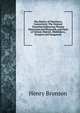 The History of Waterbury, Connecticut: The Original Township Embracing Present Watertown and Plymouth, and Parts of Oxford, Wolcott, Middlebury, Prospect and Naugatuck, Henry Bronson 