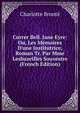 Currer Bell. Jane Eyre: Ou, Les M?moires D'une Institutrice, Roman Tr. Par Mme Lesbazeilles Souvestre (French Edition), Charlotte Bronte 