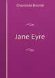 Jane Eyre, Charlotte Bront? 