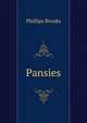 Pansies, Phillips Brooks 