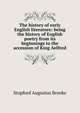 The history of early English literature: being the history of English poetry from its beginnings to the accession of King Aelfred, Brooke, Stopford Augustus 