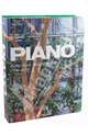 Piano: Renzo Piano Building Workshop 1966-2005, Jodidio Philip 