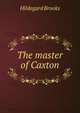 The master of Caxton, Hildegard Brooks 