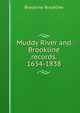 Muddy River and Brookline records. 1634-1838, Brookline Brookline 