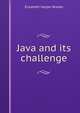 Java and its challenge, Elizabeth Harper Brooks 