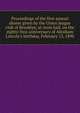 Proceedings of the first annual dinner given by the Union league club of Brooklyn, at Avon hall, on the eighty-first anniversary of Abraham Lincoln's birthday, February 12, 1890, 