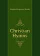 Christian Hymns, Brooke, Stopford Augustus 