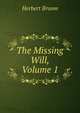 The Missing Will, Volume 1, Herbert Broom 