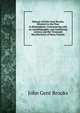 Memoir of John Gent Brooks, Minister to the Poor in Birmingham: Commencing with an Autobiography; and Containing Letters, and the Treasured Recollections of Many Friends, John Gent Brooks 