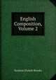 English Composition, Volume 2, Stratton Duluth Brooks 