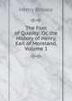 The Fool of Quality: Or, the History of Henry, Earl of Moreland, Volume 1, Henry Brooke 