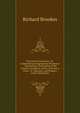 The General Gazetteer: Or, Compendious Geographical Dictionary : Containing a Description of the Empires, Kingdoms, States, Provinces, Cities . in . Manners, and Religion of the Inhabitants, Richard Brookes 