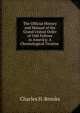The Official History and Manual of the Grand United Order of Odd Fellows in America: A Chronological Treatise ., Charles H. Brooks 