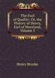 The Fool of Quality: Or, the History of Henry, Earl of Moreland, Volume 5, Henry Brooke 
