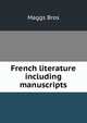 French literature including manuscripts, Maggs Bros 