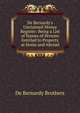 De Bernardy's Unclaimed Money Register: Being a List of Names of Persons Entitled to Property at Home and Abroad, De Bernardy Brothers 